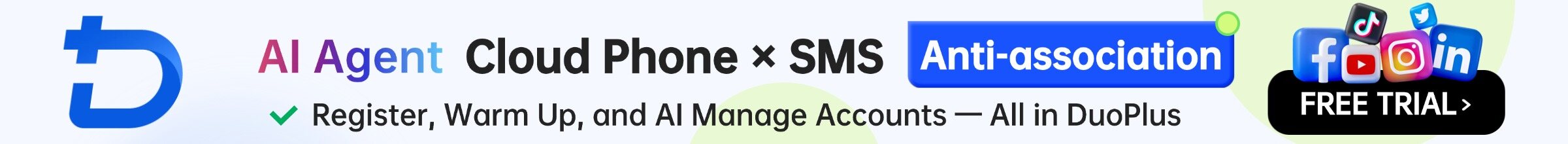 DuoPlus — AI agent cloud phone and SMS with anti-association. Register, warm up and AI-manage accounts. Free trial.